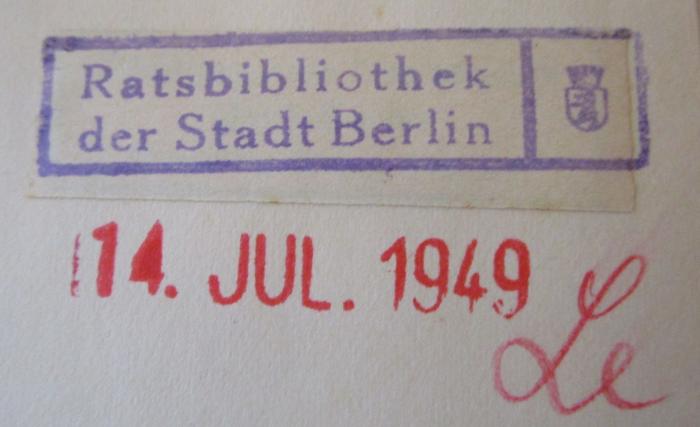  In den Rüdersdorfer Kalkbergen (1933);- (unbekannt), Stempel: Datum; '14. Juli 1949'. ;- (unbekannt), Von Hand: Zeichen; 'Le'. 