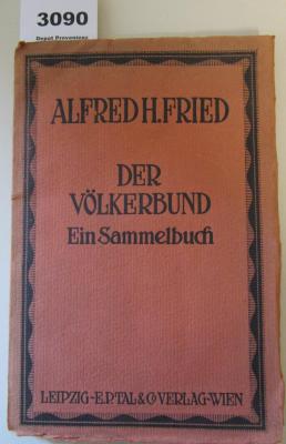  Der Völkerbund : Ein Sammelbuch (1919)