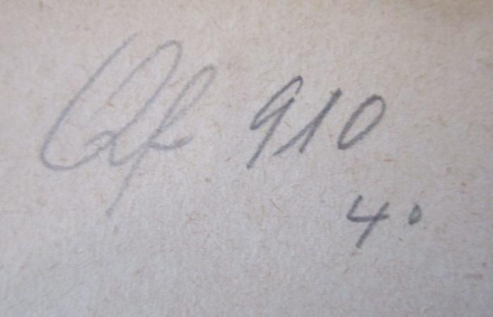 Die königl. Friedrich-Wilhelms-Universität zu Berlin : Sach- und chronologisches Register (1889);- (unbekannt), Von Hand: Signatur; 'Qf 910 4°'. 