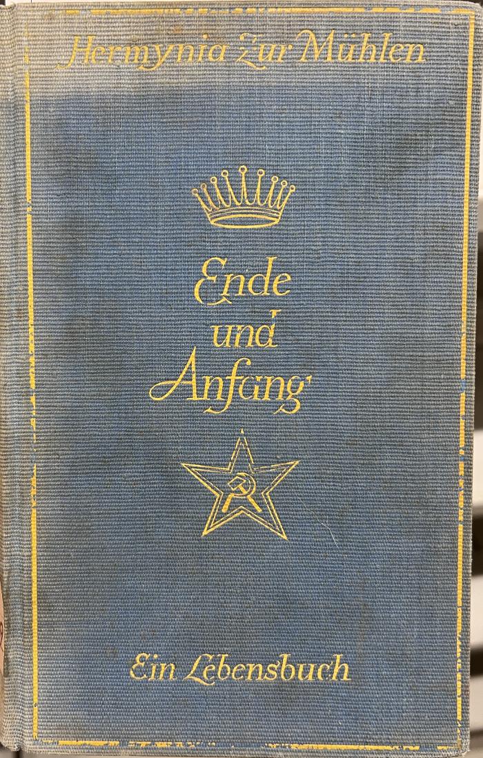 44/16889 : Ende und Anfang. Ein Lebensbuch (1929)