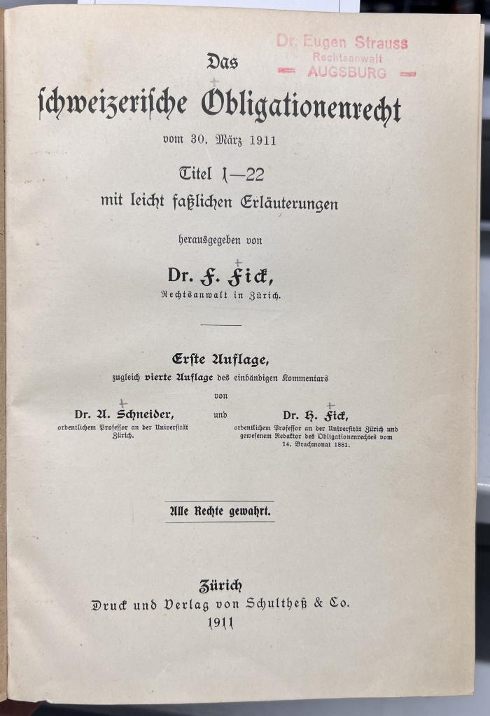 44/7152 Bd. 1 : Das schweizerische Obligationenrecht mit leicht faßlichen Erläuterungen Teil I (1911)