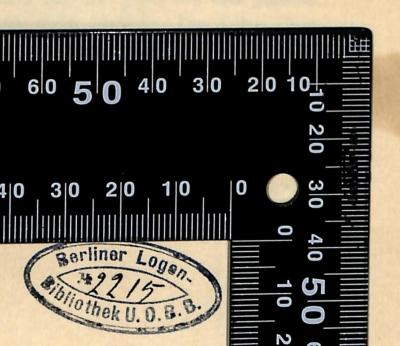 - (Berliner Logen-Bibliothek U.O.B.B.), Stempel: ; 'Berliner Logen-Bibliothek U.O.B.B.
No 2215'. 