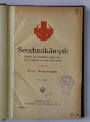 Ea 17 : Seuchenkämpfe. Bericht des beratenden Hygienikers der V. kaiserlich-osmanischen Armee (1921)