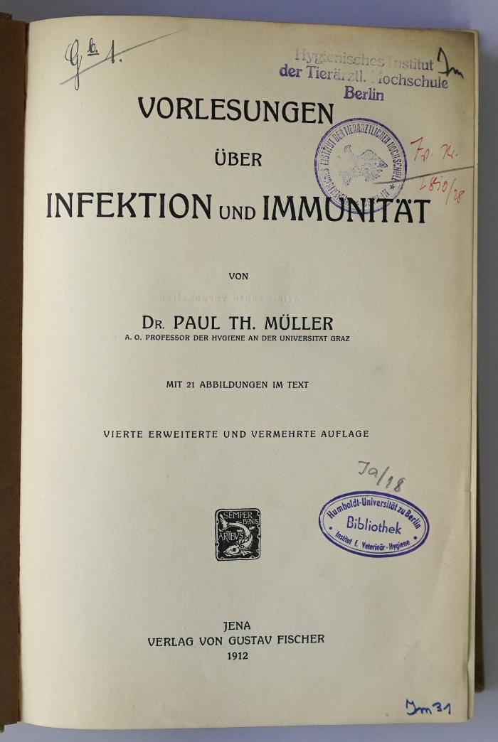 Im 31 : Vorlesungen über Infektion und Immunität (1912)