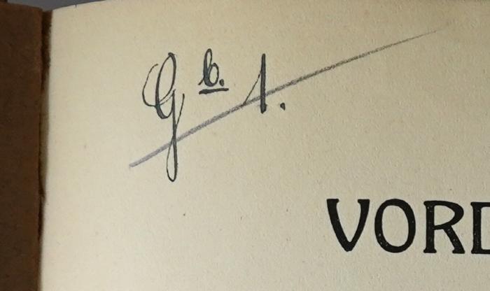 Im 31 : Vorlesungen über Infektion und Immunität (1912);-, Von Hand: Signatur; 'Gb 1.'