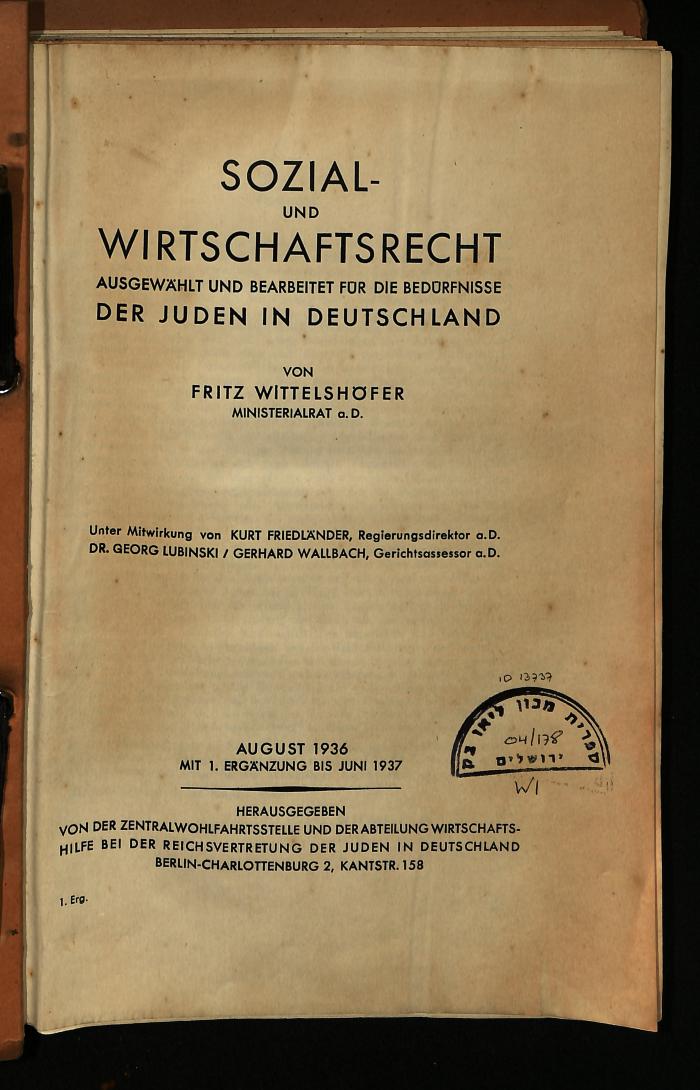 WI 04/178 : Sozial- und Wirtschaftsrecht ausgewählt und bearbeitet fuer die Bedürfnisse der Juden in Deutschland (1936)