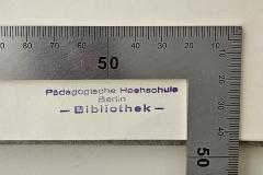 - (Pädagogische Hochschule Bibliothek), Stempel: Name, Ortsangabe; 'Pädagogische Hochschule Berlin Bibliothek'.  (Prototyp)