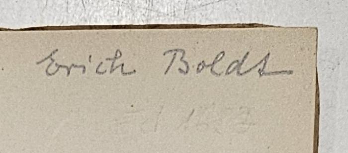 Box M 23470 : Allgemeine Offenbarung (1935);- (Boldt, Erich), Von Hand: Autogramm, Name; 'Erich Boldt'. 