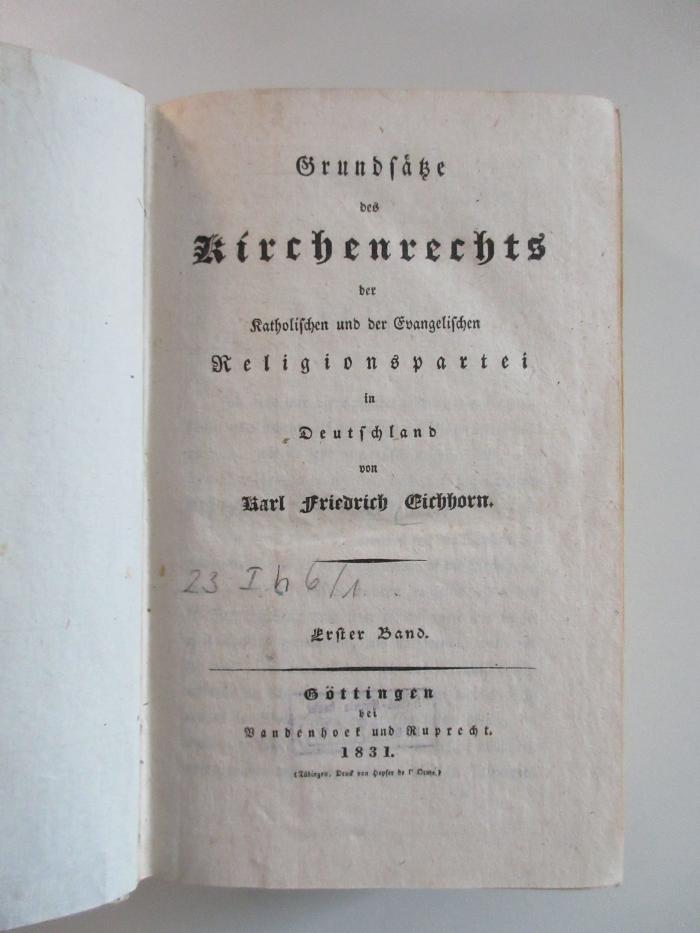 23 Ih 6/1 : Grundsätze des Kirchenrechts der katholischen und der evangelischen Religionspartei in Deutschland (1831)