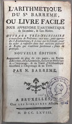 17/5503 : L' arithmétique du Barrême, ou le livre facile pour apprendre l'arithmétique de soi-même, ... (1768)