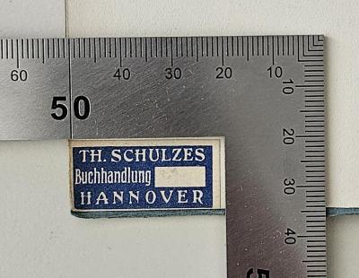 CH 8517 B676 S6D : Sören Kierkegaard und das religiöse Denken der Gegenwart (1923);- (Theodor Schulze's Buchhandlung (Hannover)), Etikett: Buchhändler, Name; 'Th. Schulzes Buchhandlung Hannover'. 