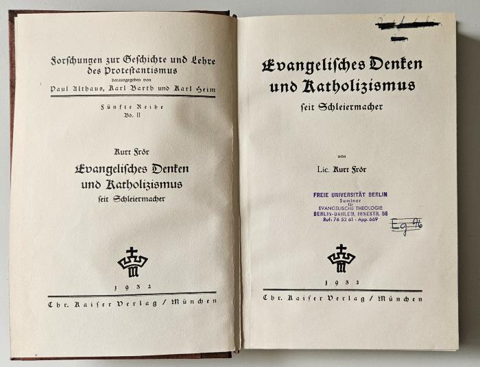 BG 9130 F926 : Evangelisches Denken und Katholizismus seit Schleiermacher (1932)