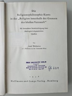 CF 5017 B676 : Die Religionsphilosophie Kants in der "Religion innerhalb der Grenzen der bloßen Vernunft" (1938)