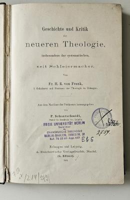 BH 1408 G389 : Geschichte und Kritik der neueren Theologie, insbesondere der systematischen, seit Schleiermacher (1894)