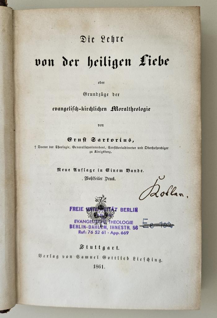 BK 1510 S251.1861 : Die Lehre von der heiligen Liebe oder Grundzüge der evangelisch-kirchlichen Moraltheologie (1861)