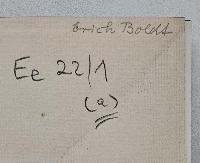 BH 2215 G293 : Das Gebot und die Ordnungen (1932);- (Boldt, Erich), Von Hand: Autogramm, Name; 'Erich Boldt'. 