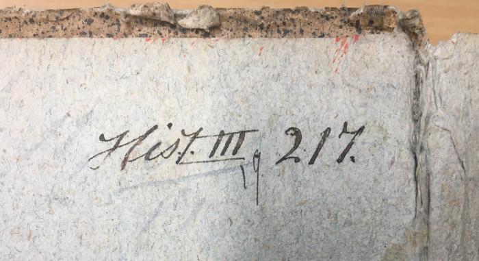 - (Herzogliche Hofbibliothek Meiningen), Von Hand: Signatur; 'Hist. III 217'. 