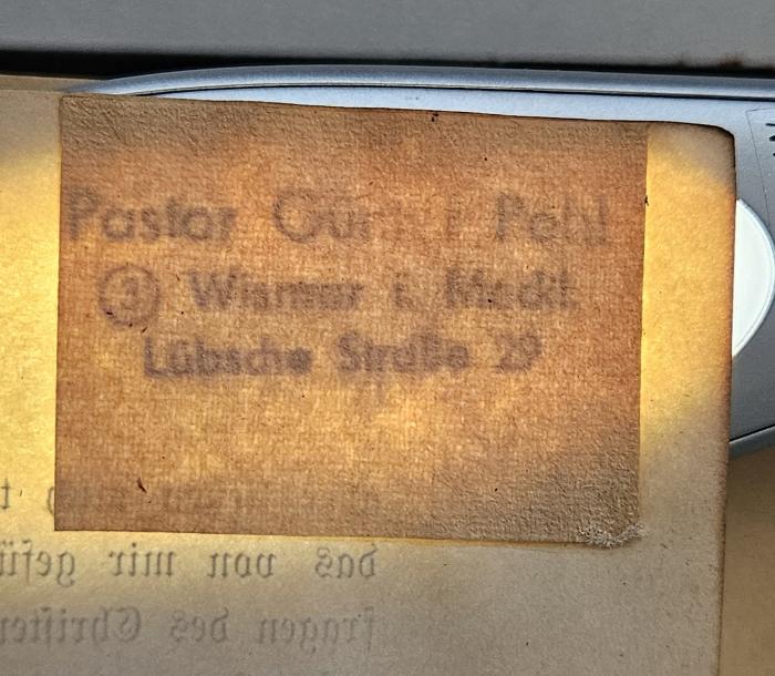 BK 1250 K78 : Christliche Ethik (1899);- (Pohl, Günter), Stempel: Name, Berufsangabe/Titel/Branche, Ortsangabe; 'Pastor Günter Pohl 3 Wismar Meckl. Lübsche Straße 29'. 