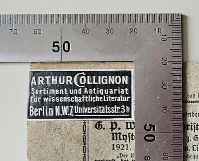 BS 2350 W542-2 : Altchristliche Liturgien (1922);J / 1704 (Arthur Collignon Sortiment und Antiquariat für wissenschaftliche Literatur Berlin), Etikett: Buchhändler, Name, Ortsangabe; 'Arthur Collignon Sortiment und Antiquariat für wissenschaftliche Literatur Berlin N.W. 7 Universitätsstr. 3b'.  (Prototyp)