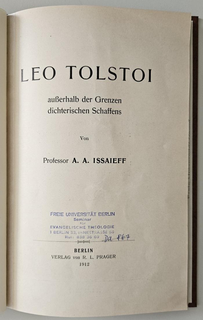 KI 6121 I86 : Leo Tolstoi außerhalb der Grenzen dichterischen Schaffens (1912)