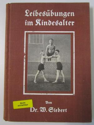 Kl 852: Leibesübungen im Kindesalter (1927)