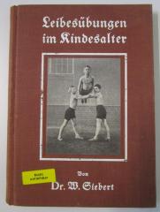 Kl 852: Leibesübungen im Kindesalter (1927)