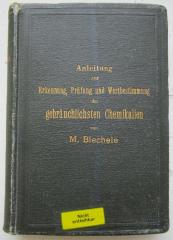 Kp 475: Anleitung zur Erkennung, Prüfung und Wertbestimmung der gebräuchlichsten Chemikalien für den technischen, analytischen und pharmaceutischen Gebrauch (1896)