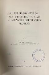 00/11857 : Schuldabwertung als wirtschafts- und konjunkturpolitisches Problem (1932)