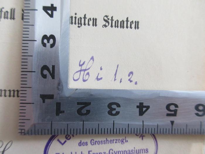 - (Lehrer-Bibliothek des Grossherzoglichen Friedrich Franz-Gymnasiums zu Parchim), Von Hand: Signatur; 'Hit, 2.'. 