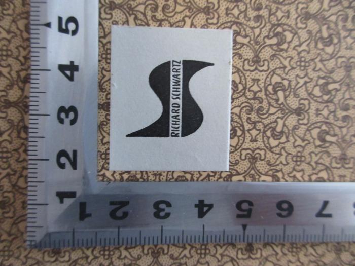 -, Etikett: Exlibris; 'Richard Schwartz' (Prototyp)