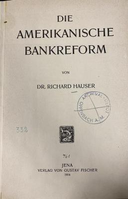 00/11940 : Die amerikanische Bankreform (1914)