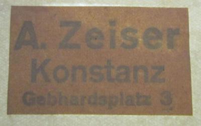 Kp 219 b Ers.: Handbuch und Leitfaden der Biochemie : Anleitung zur biochemischen Behandlung (1929);- (Zeiser, Alois), Stempel: Name, Ortsangabe; 'A. Zeiser
Konstanz
Gebhardsplatz 3'.  (Prototyp)