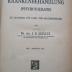 Kk 419: Die seelische Krankenbehandlung (Psychotherapie) : Ein Grundriss für Fach- und Allgemeinpraxis. (Angebunden: Flatau, Georg: Kursus der Psychotherapie und des Hypnotismus. Berlin: Karger, 1918.) (1919)