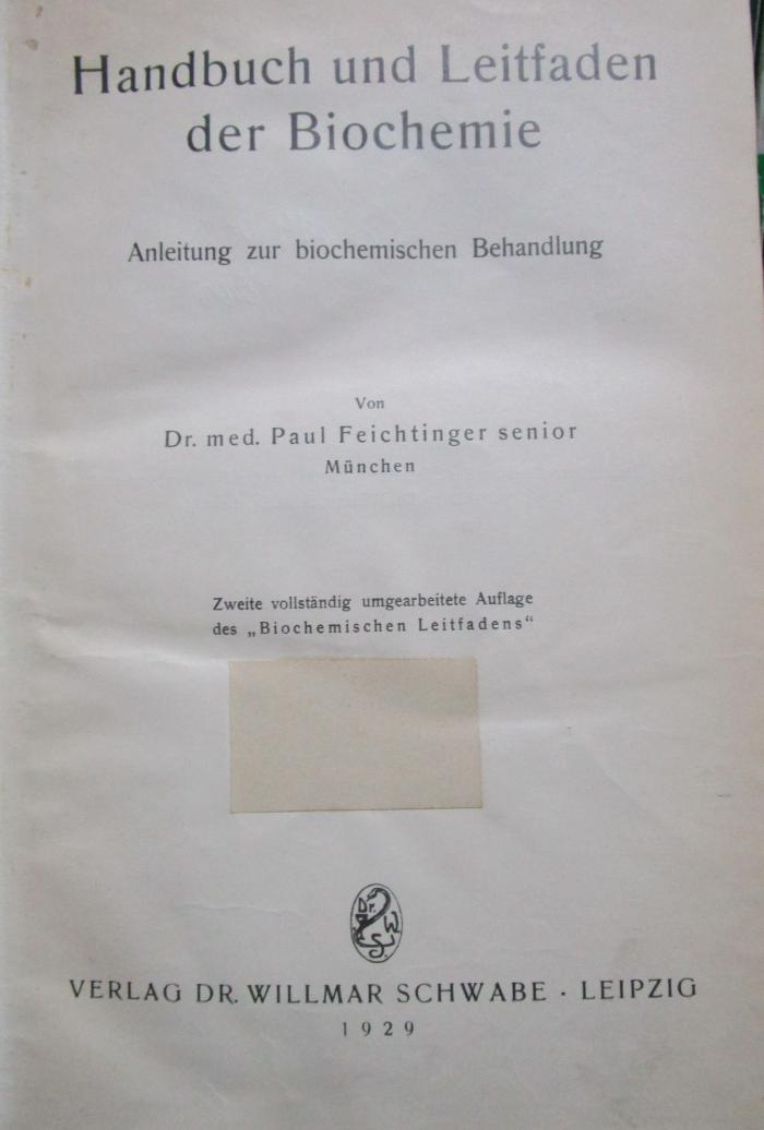 Kp 219 b Ers.: Handbuch und Leitfaden der Biochemie : Anleitung zur biochemischen Behandlung (1929)