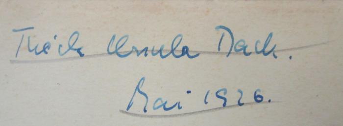 Dx 66: Tanz in dieser Zeit ([1926]);- (Back, Frieda Ursula), Von Hand: Autogramm, Name, Datum; 'Frieda Ursula Back.
Mai 1926.'. 