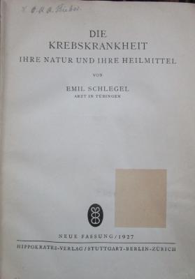 Kk 99: Die Krebskrankheit : Ihre Natur und ihre Heilmittel (1927)