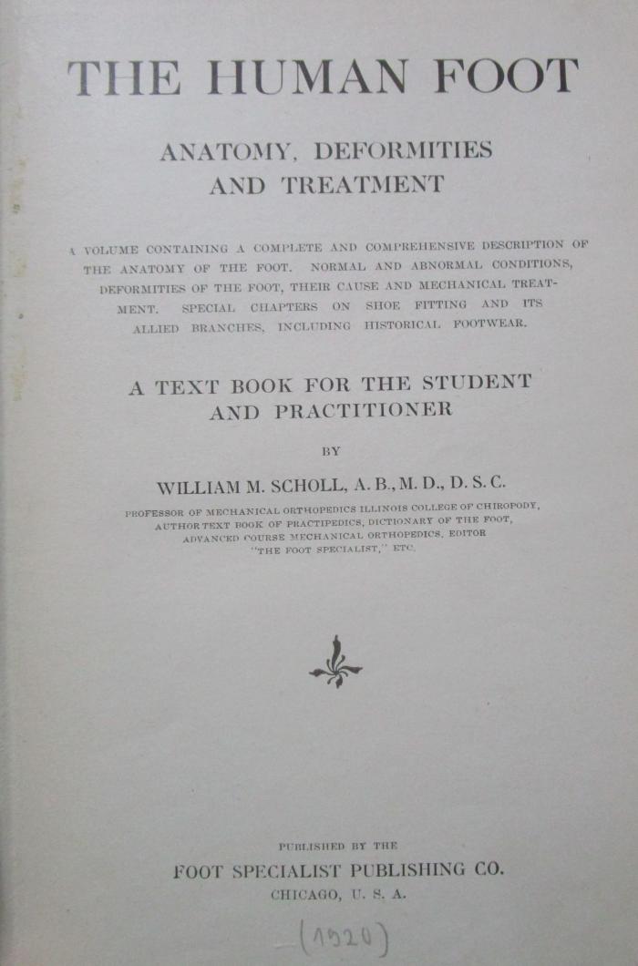 Km 250: The human foot : anatomy, deformities and treatment ([1920])