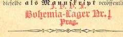 - (I.O.O.F. Bohemia-Lager Nr. 1 Prag), Stempel: Name; 'I.O.O.F. Bohemia-Lager Nr. 1 Prag.'.  (Prototyp)