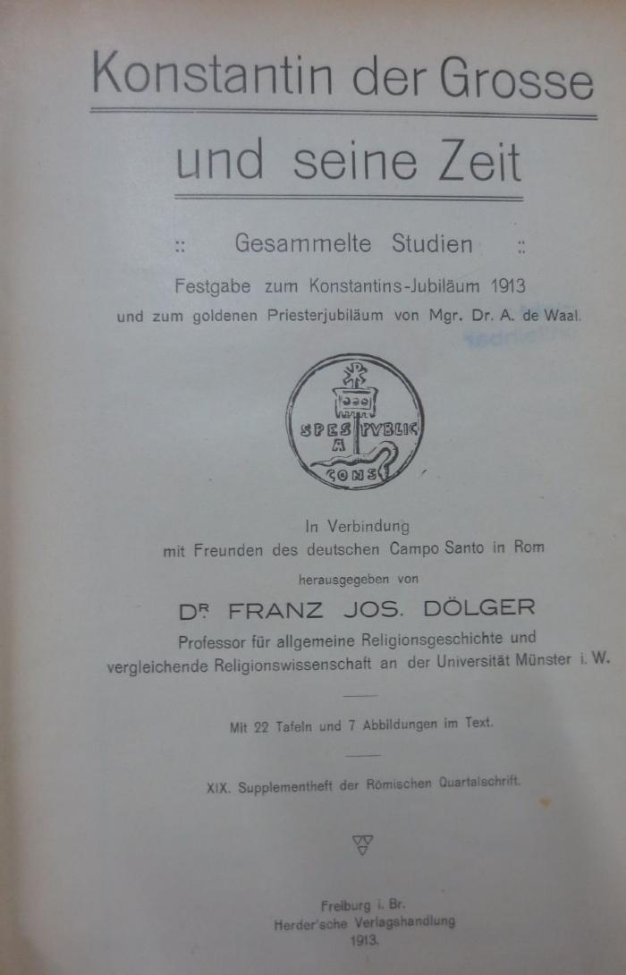 Ul 351 2.Ex.: Konstantin der Grosse und seine Zeit : Gesammelte Studien (1913)