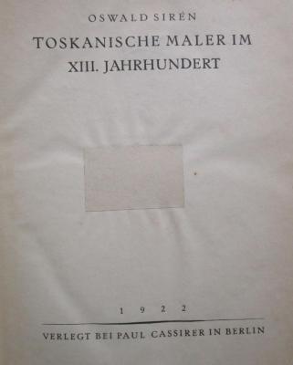 Dg 64: Toskanische Maler im XIII. Jahrhundert (1922)