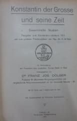 Ul 351 2.Ex.: Konstantin der Grosse und seine Zeit : Gesammelte Studien (1913)