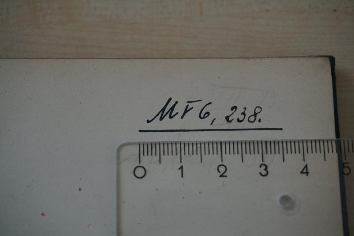- (Grosse Landesloge der Freimaurer von Deutschland), Von Hand: Signatur; 'M V 6, 238.'. 