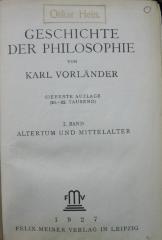 VIII 31 g 1. 4.Ex.: Geschichte der Philosophie. I. Band: Altertum und Mittelalter (1927)