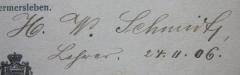 - (Schmidt, H. W.), Von Hand: Autogramm, Name, Berufsangabe/Titel/Branche, Datum; 'H. W. Schmidt,
Lehrer. 24.11.06.'. 