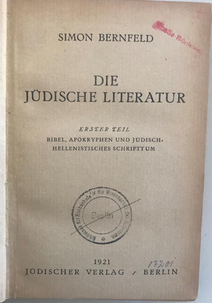 BD 1240 B526 -1+2 : Die Jüdische Literatur
Erster Teil: Bibel, Apokryphen und Jüdisch-Hellenistisches Schrifttum (1921)