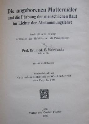 Kl 665: Die angeborenen Muttermäler und die Färbung der menschlichen Haut im Lichte der Abstammungslehre (1920)
