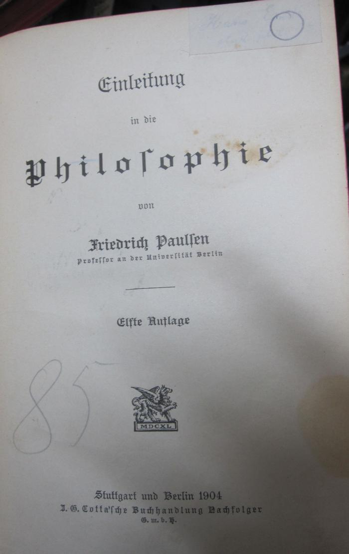 VIII 919 aa 2.Ex.: Einleitung in die Philosophie (1904)