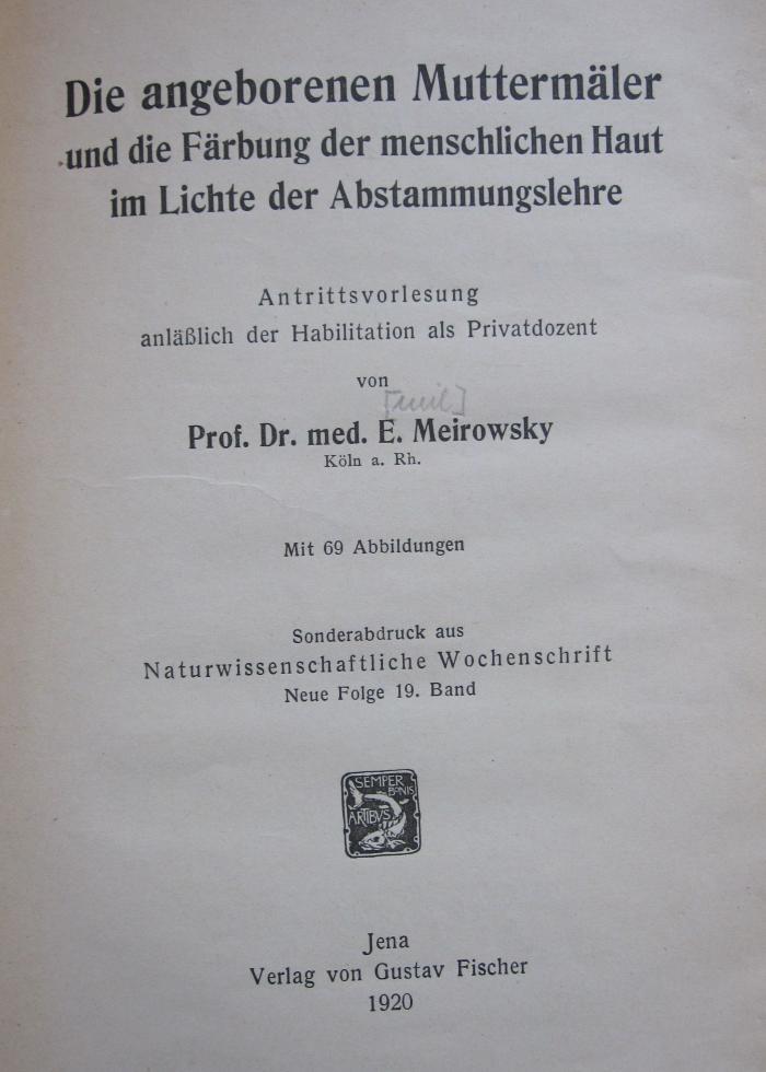 Kl 665: Die angeborenen Muttermäler und die Färbung der menschlichen Haut im Lichte der Abstammungslehre (1920)
