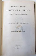 Z 14320 : Niederländische Geistliche Lieder des XV. Jahrhunderts. Aus gleichzeitigen Handschriften (1854)