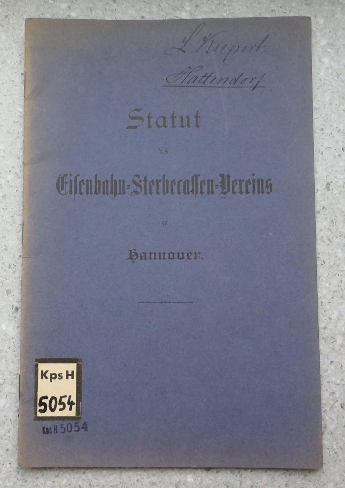 Kps H 5054 : Statut des Eisenbahn-Sterbecassen-Vereins zu Hannover (1885)